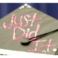 Graduation cap reading "just did it"